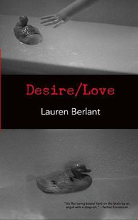 Desire/Love