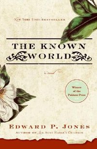 The Known World (Amistad 2006)