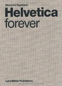 Helvetica forever (Lars Muller Verlag 2009)