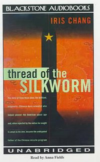 Thread of the Silkworm (Blackstone Audiobooks 1998)