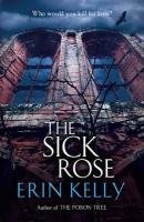 Sick Rose (Hodder Export 2011)