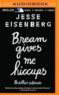 Bream Gives Me Hiccups (Audible Studios on Brilliance 2015)