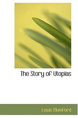 The Story of Utopias