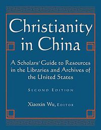 Christianity in China (Routledge 1989)