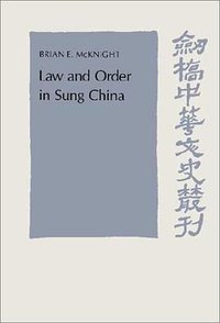 Law and Order in Sung China (劍橋大學出版社 1992)