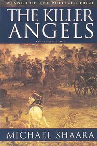 The Killer Angels (Ballantine Books 1996)