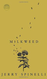 Milkweed (Scholastic 2005)