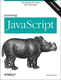 Learning JavaScript (Oreilly & Associates Inc 2006)