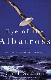 Eye of the Albatross (Henry Holt and Co. 2002)