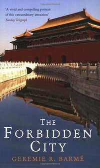 The Forbidden City (Profile Books 2009)