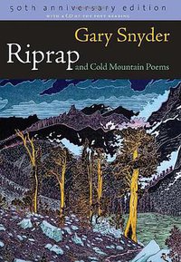 Riprap and Cold Mountain Poems (Counterpoint 2009)