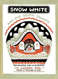 Snow White and the Seven Dwarfs (Fesler-Lampert Minnesota Heritage Book Series)