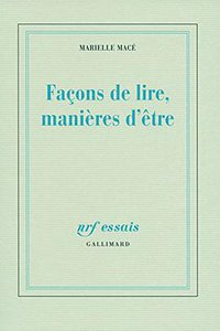 Façons de lire, manières d'être (加利瑪出版社 2011)