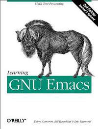 Learning GNU Emacs (O'Reilly & Associates 1996)