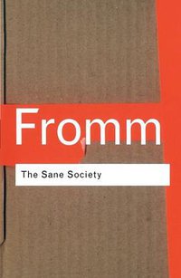 The Sane Society (Routledge 2001)