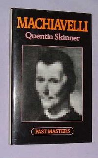 Machiavelli (Oxford University Press 1981)