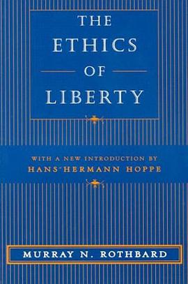 The Ethics of Liberty