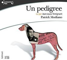 Un pedigree (加利瑪出版社 2009)