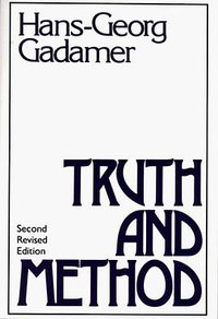 Truth and Method (Continuum 1994)