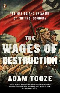 The Wages of Destruction (Penguin 2008)