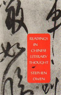 Readings in Chinese Literary Thought