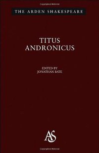 Titus Andronicus (Arden Shakespeare 1995)