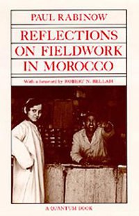 Reflections on Fieldwork in Morocco (University of California Press 1978)