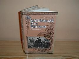 The Naturalist in Britain (Viking 1976)