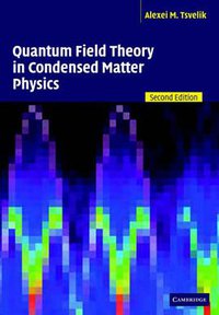Quantum Field Theory in Condensed Matter Physics (劍橋大學出版社 2007)