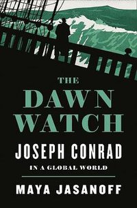 The Dawn Watch (William Collins 2017)