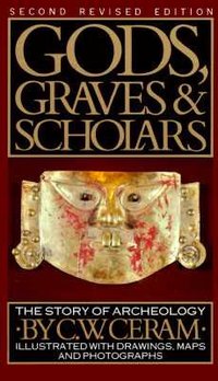 Gods, Graves & Scholars (Vintage 1986)