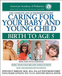 Caring for Your Baby and Young Child (2009)