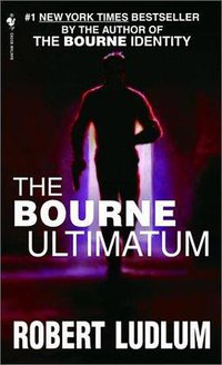 The Bourne Ultimatum (Bantam Books 2007)