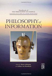 Philosophy of Information (North Holland 2008)