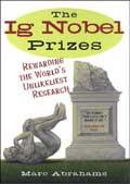 The Ig Nobel Prizes (PLUME 2004)