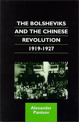 The Bolsheviks and the Chinese Revolution, 1919-1927