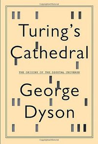 Turing's Cathedral (Pantheon 2012)