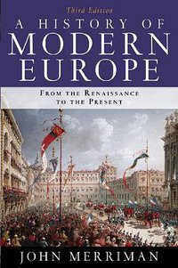 A History of Modern Europe (W. W. Norton & Company 2009)