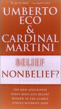 Belief or Nonbelief? (Arcade Publishing 2001)