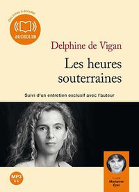 Les heures souterraines (AUDIOLIB 2010)