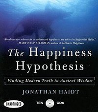 The Happiness Hypothesis (Coach Series 2007)