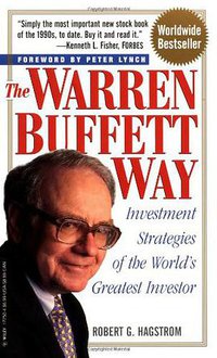 The Warren Buffett Way (John Wiley & Sons Inc 1997)