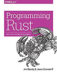 Programming Rust (O'Reilly Media 2016)