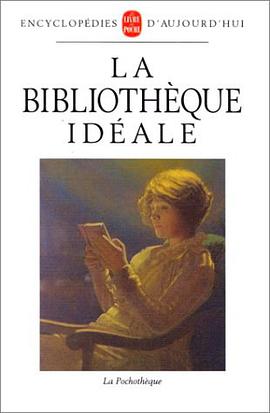 La Bibliothèque idéale