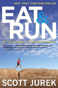 Eat and Run (Mariner Books 2013)