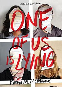 One of Us Is Lying (Delacorte Press 2017)