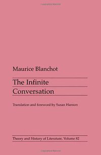 The Infinite Conversation (University of Minnesota Press 1992)