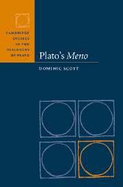Plato's Meno (Cambridge Studies in the Dialogues of Plato) (Cambridge Press 2006)