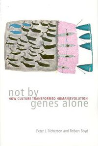 Not by Genes Alone (University of Chicago Press 2004)