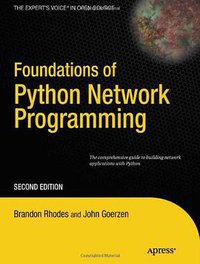 Foundations of Python Network Programming (Apress 2010)